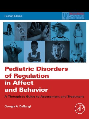 cover image of Pediatric Disorders of Regulation in Affect and Behavior